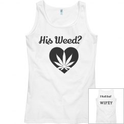 His Weed Tank