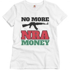 No More NRA Money Sensible Gun Law Gun Control Protest