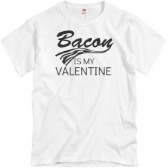 Bacon is my valentine