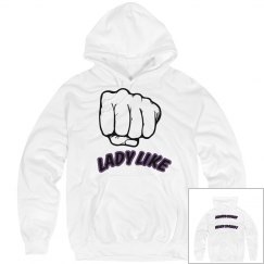 Lady Like Hoodie