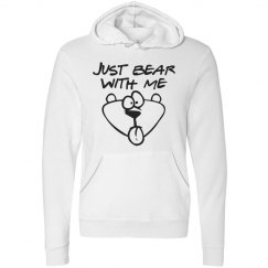 Bear With Me Hoodie