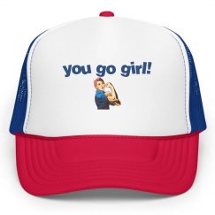 You go girl hat
