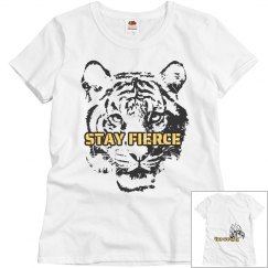 Stay Fierce