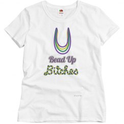 Bead Up Bitches
