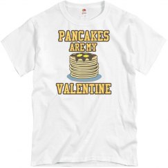 Pancakes are my valentine
