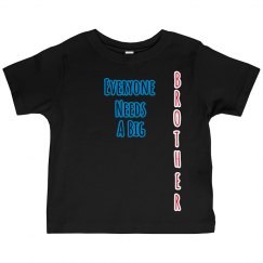 Everyone Needs a big brother 