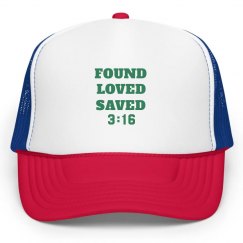 FOUND LOVED SAVED 3:16