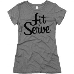 fit to serve tshirt