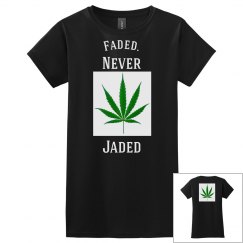 Faded. Never Jaded T-Shirt. 