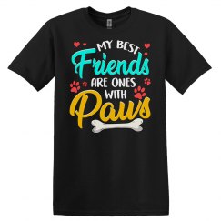 My Best Friends Are Ones With Paws Unisex Basic Tee