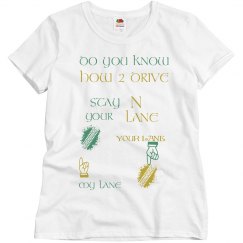 mom stay n ur lane shirt