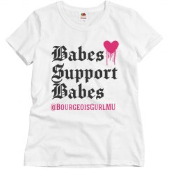 Babes Support Babes II (Relaxed)