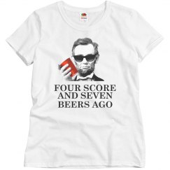4th of July Abe Lincoln drinking shirt.