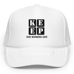 KEEP OUR WORKERS SAFE 