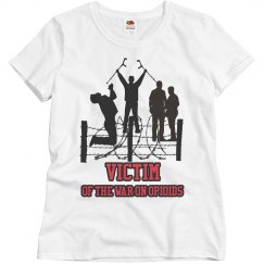 Victim of the War On Opioids Ladies Tee