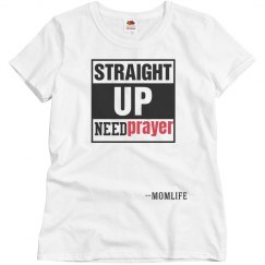Straight up need prayer 2