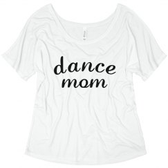 Cute Trendy Dance Mom