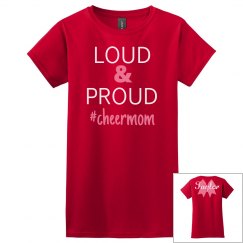 Loud & Proud Cheer Mom