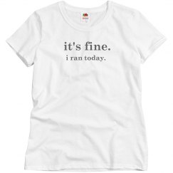 It's fine. I ran today.