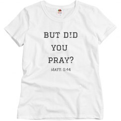 but did you pray? 2