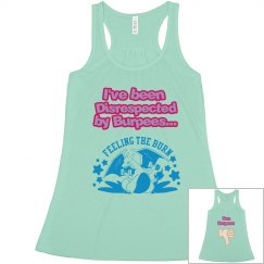 Disrespected by Burpees Tank