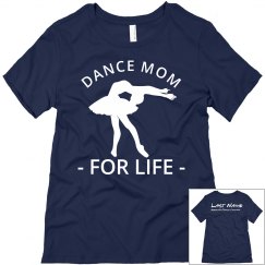 ADC Dance Mom For Life T Shirt