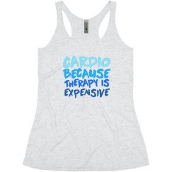 Therapy Is Expensive CARDIO
