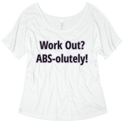 Work Out? Absolutely!