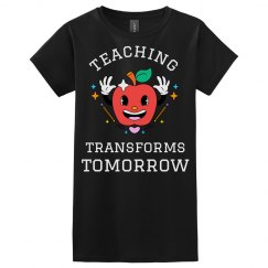 Teaching Transforms Tomorrow