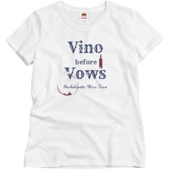 Vino Before Vows Bachelorette Wine Tour T-Shirt