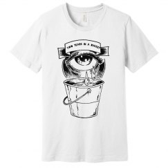 Two Tears In A bucket