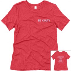 ANCL Be Culty T-Shirt