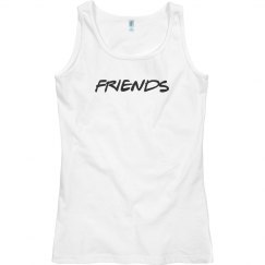 Friends tank