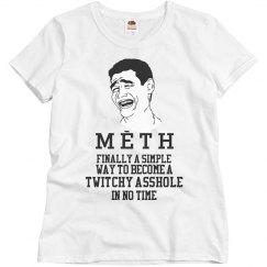 Meth Awareness womens shirt 