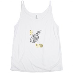 Be kind pineapple tank