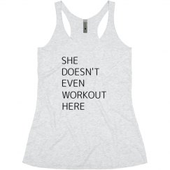 She Even Doesn't Workout Here