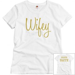 Wifey T-Shirt