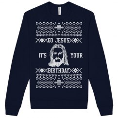 Go Jesus, It's Your Birthday Ugly Sweater