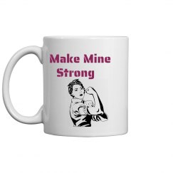 Strong coffee mug
