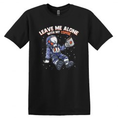 Space Astronaut - Leave me Alone with my Coffee