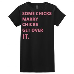 SOME CHICKS MARRY CHICKS