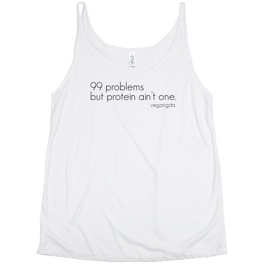 99 problems slouchy tank top