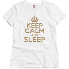 Keep Calm And Sleep