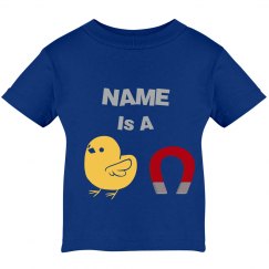 Chick Magnet (Infant)