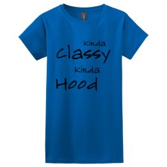 Kinda classy kinda hood