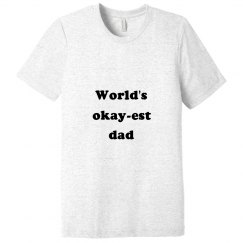 World's okay-est dad
