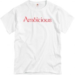 Ambitious Tee