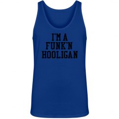 I'm A Funk'n Hooligan