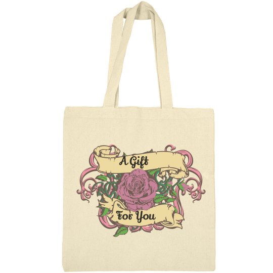 a gift for you tote