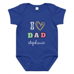 I love Dad Onesies